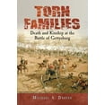 thumbnail image 1 of Torn Families: Death and Kinship at the Battle of Gettysburg, (Paperback), 1 of 1