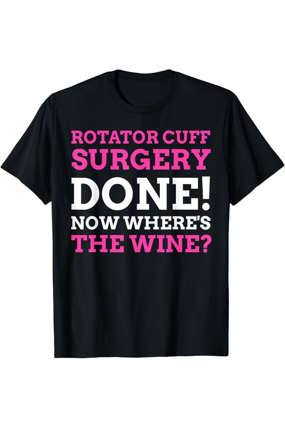 Torn Shoulder Operation Gifts & Funny Rotator Cuff Surgery T-Shirt