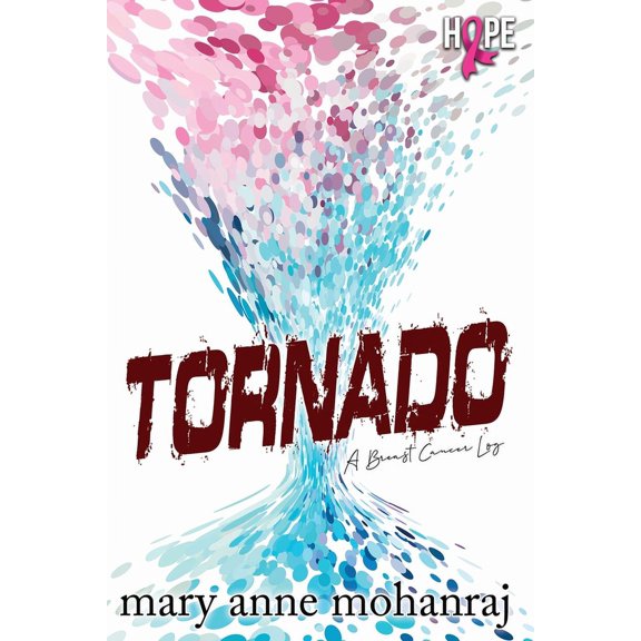 Tornado: A Breast Cancer Log, (Paperback)