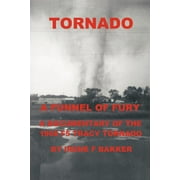 Tornado : A Funnel of Fury