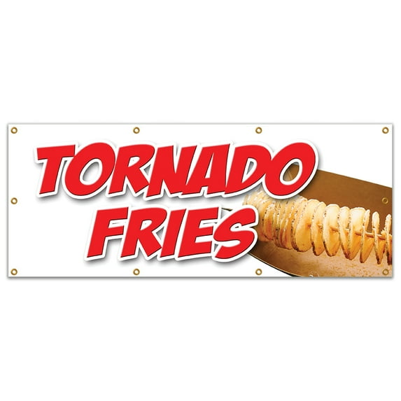 Tornado Fries Banner 36" X 96" Heavy Duty 13 Oz Vinyl Banners with Grommets Single Sided