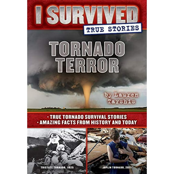 Pre-Owned Tornado Terror (I Survived True Stories #3): Volume 3 (Hardcover) 0545919436 9780545919432