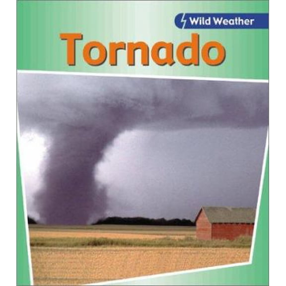 Pre-Owned Tornado (Wild Weather) (Paperback) 1403401160 9781403401168