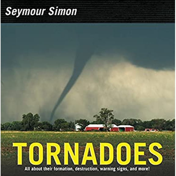 Pre-Owned Tornadoes: Revised Edition (Hardcover) 0062470337 9780062470331
