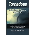 thumbnail image 1 of Pre-Owned Tornados: Grief, Loss, Trauma and PTSD Paperback, 1 of 1