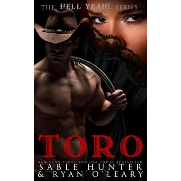 Toro (Paperback) by Ryan O'Leary, Sable Hunter
