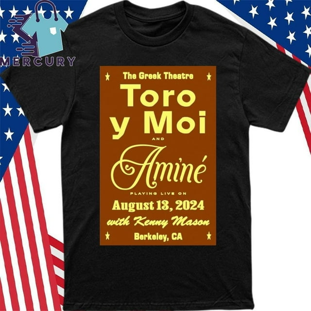 Toro Y Moi & Amine August 13 2024 Berkeley Ca Poster Shirt