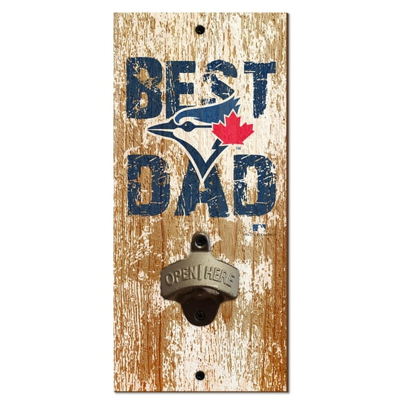 Toronto Blue Jays 5'' x 12'' Best Dad Bottle Opener