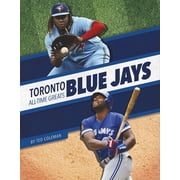 Toronto Blue Jays All-Time Greats, Hardcover