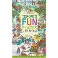 thumbnail image 1 of Pre-Owned Toronto Fun Places 5th edition: ... for families (Paperback) 0968443257 9780968443255, 1 of 1