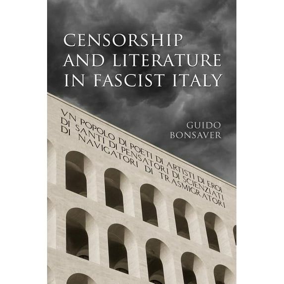 Toronto Italian Studies Censorship and Literature in Fascist Italy, (Paperback)