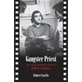 thumbnail image 1 of Toronto Italian Studies Gangster Priest: The Italian American Cinema of Martin Scorsese, (Paperback), 1 of 1