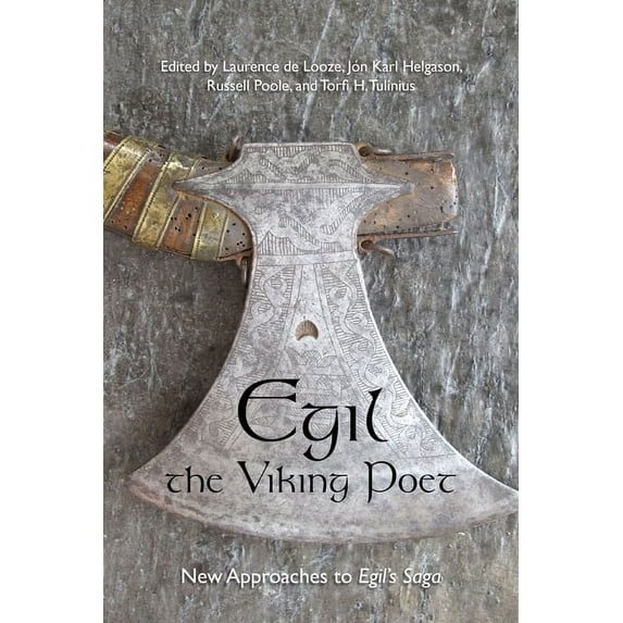 Toronto Old Norse-Icelandic Series (Toni Egil, the Viking Poet: New Approaches to 'Egil's Saga', (Hardcover)