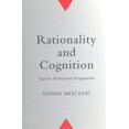 thumbnail image 1 of Toronto Studies in Philosophy Rationality and Cognition: Against Relativism-Pragmatism, (Paperback), 1 of 1