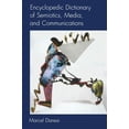 thumbnail image 1 of Pre-Owned Encyclopedic Dictionary of Semiotics, Media, and Communication (Paperback) 0802083293 9780802083296, 1 of 1
