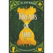 Toronto Time Agents Threads of Time, Book 2, Paperback