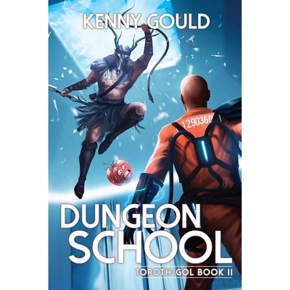 Toroth-Gol Dungeon School: Toroth-Gol Book 2, Book 2, (Paperback)