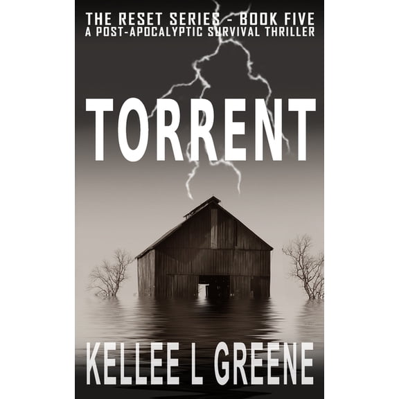 Torrent - A Post-Apocalyptic Survival Thriller, (Paperback)