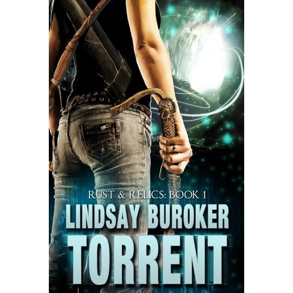 Rust and Relics: Torrent: Rust & Relics, Book 1 (Paperback)