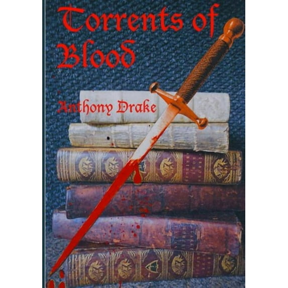 Torrents of Blood (Paperback)