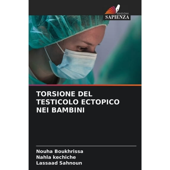 Torsione del Testicolo Ectopico Nei Bambini, (Paperback)