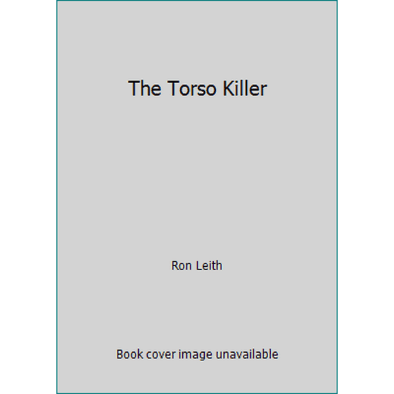 Pre-Owned The Torso Killer (Paperback) 1558175180 9781558175181