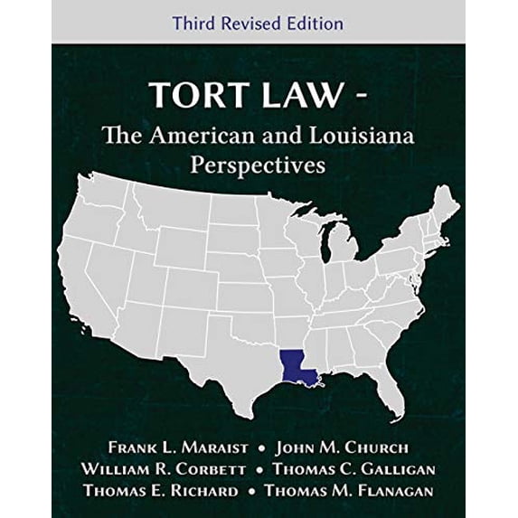 Pre-Owned Tort Law - The American and Louisiana Perspectives, Third Revised Edition (Paperback) 160042290X 9781600422904