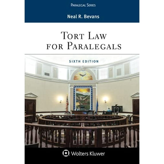 Pre-Owned Tort Law for Paralegals (Aspen Paralegal Series), 9781454896227, 1454896221, Paperback, 6 edition