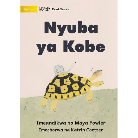 Tortoise Finds His House - Nyuba ya Kobe, (Paperback)