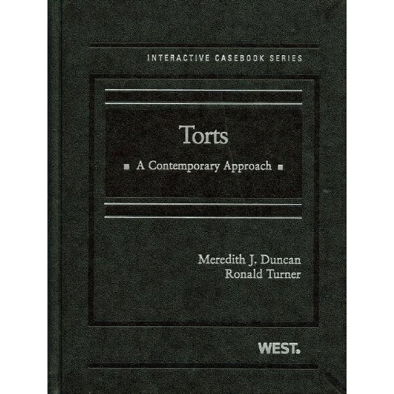 Pre-Owned Torts : A Contemporary Approach (Paperback) 9780314191144