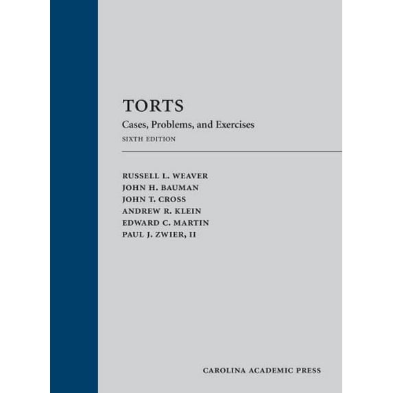 Pre-Owned Torts: Cases, Problems, and Exercises, 9781531022631, 1531022634, Hardcover, Sixth edition