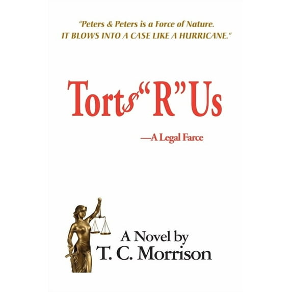 Pap and Pub Peters Torts "R" Us-A Legal Farce, Book 1, (Paperback)
