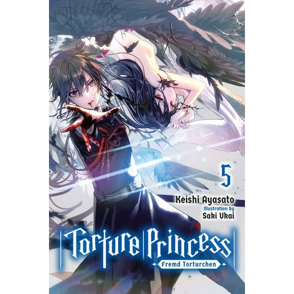 Torture Princess: Fremd Torturchen (light novel): Torture Princess: Fremd Torturchen, Vol. 5 (light novel) (Series #5) (Paperback)