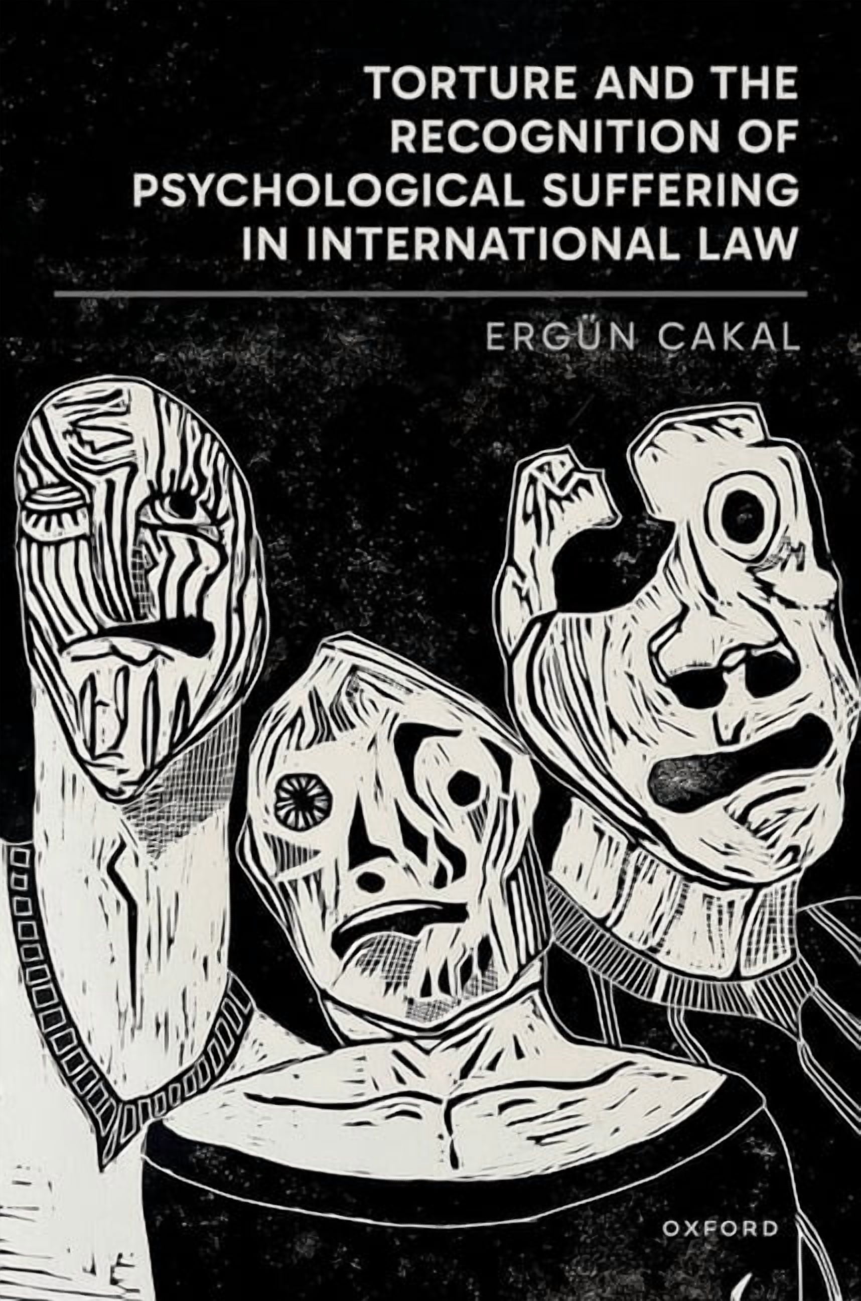 Torture and the Recognition of Psychological Suffering in International Law, (Hardcover)