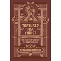 Pre-Owned Tortured for Christ (Paperback) 0882642367 9780882642369