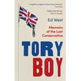 thumbnail image 1 of Tory Boy: Memoirs of the Last Conservative (Paperback), 1 of 1