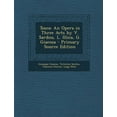 thumbnail image 1 of Tosca : An Opera in Three Acts by V. Sardou, L. Illica, G. Giacosa - Primary Source Edition (Paperback), 1 of 1
