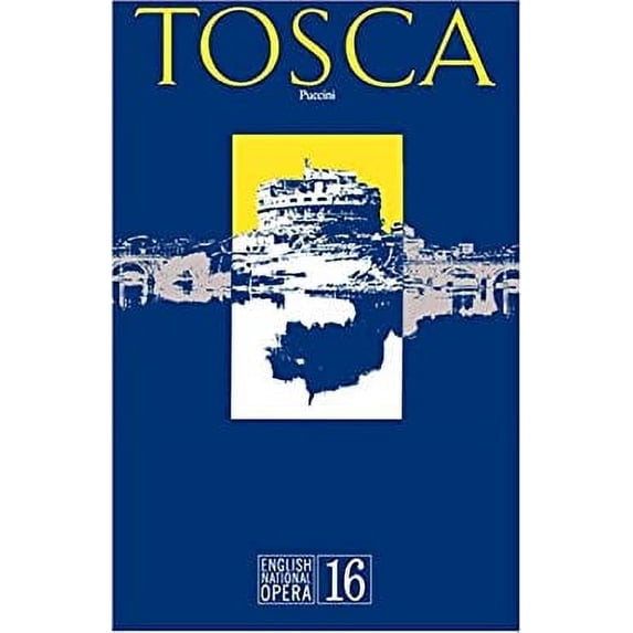 Pre-Owned Tosca: English National Opera Guide 16 (English National Opera Guides) (Paperback) 0714537721 9780714537726