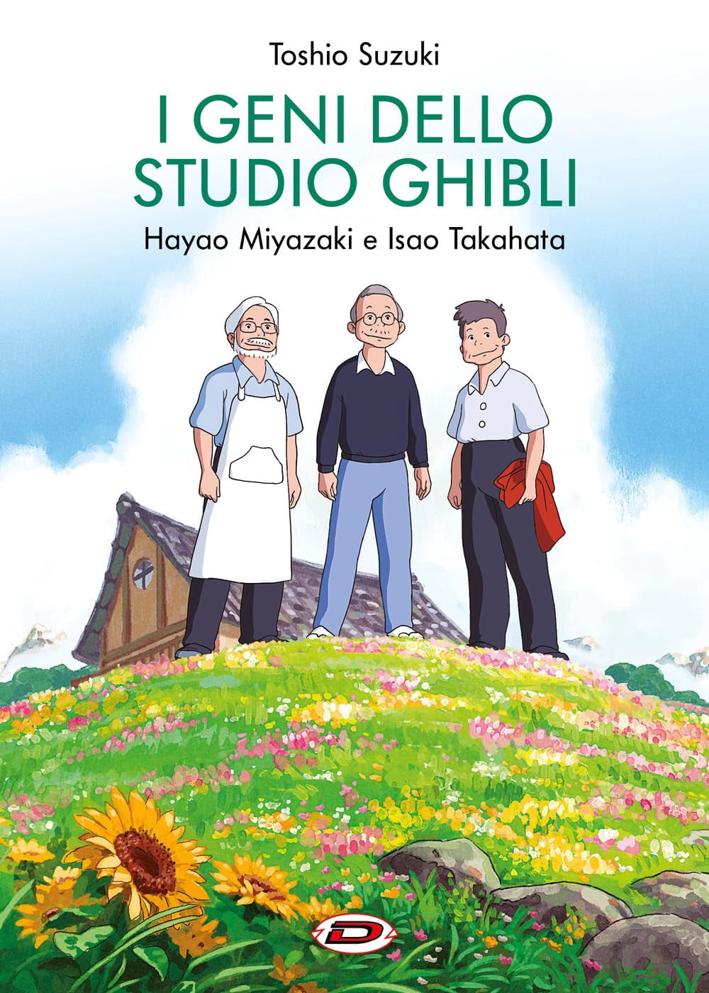 Toshio Suzuki Toshio Suzuki - I Geni dello Studio Ghibli: Isao Takahata e Hayao Miy (Paperback)