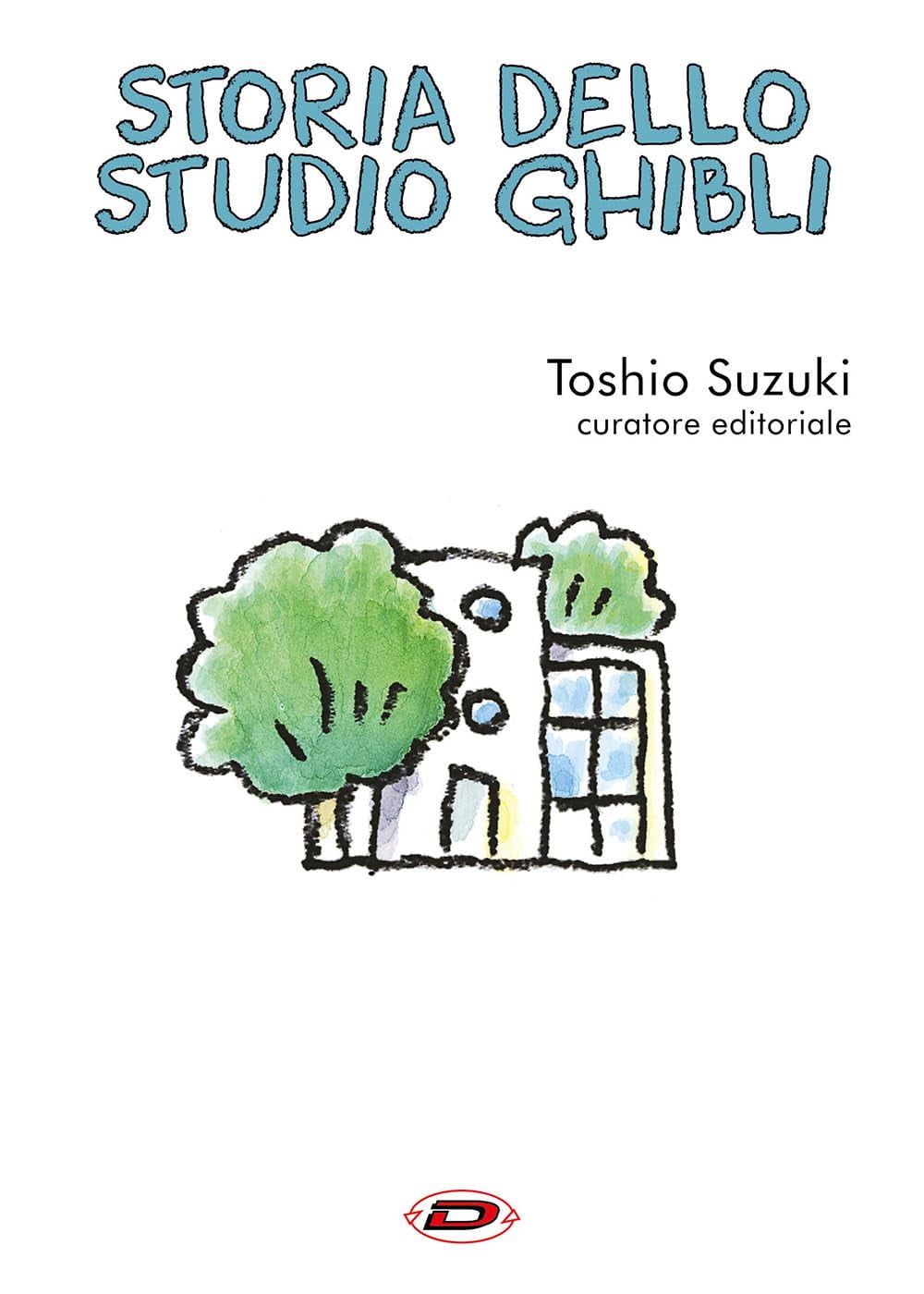 Toshio Suzuki Storia dello Studio Ghibli (Paperback)