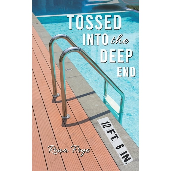 Tossed into the Deep End, (Paperback)