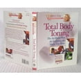 thumbnail image 1 of Pre-Owned Total Body Toning: The At-Home Plan for Sculpting the Shape You Want (Hardcover) 1579542026 9781579542023, 1 of 1