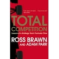 thumbnail image 1 of Total Competition : Lessons in Strategy from Formula One (Paperback), 1 of 1