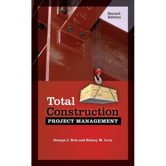 Total Construction Project Management, Second Edition, (Hardcover)
