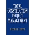 thumbnail image 1 of Pre-Owned Total Construction Project Management (Hardcover) 0070529868 9780070529861, 1 of 1