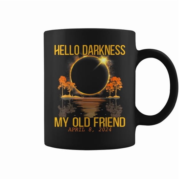 Total Eclipse 2024 Hello Darkness My Old Friend Coffee Mugs