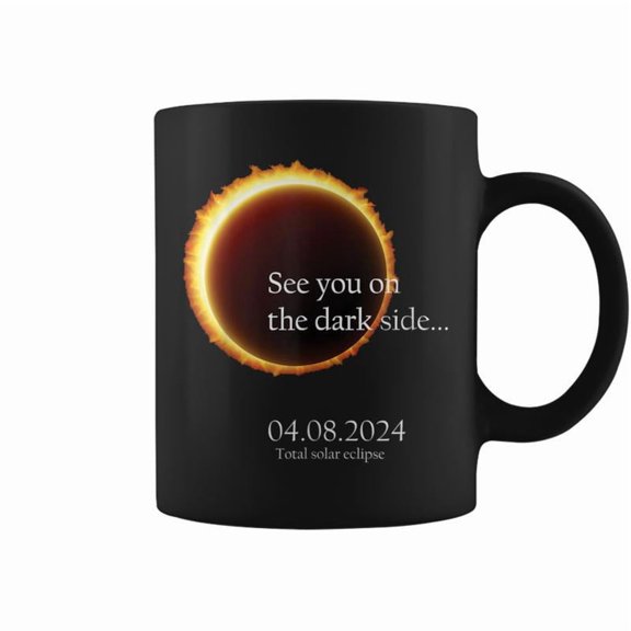 Total Eclipse 2024 See You On The Dark Side Coffee Mugs
