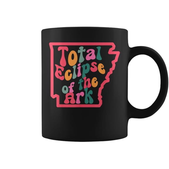 Total Eclipse Of The Ark Arkansas Eclipse 2024 Coffee Mugs