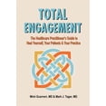 thumbnail image 1 of Pre-Owned Total Engagement the Health Practitioner's Guide to Heal Yourself (Paperback) 0971625034 9780971625037, 1 of 1
