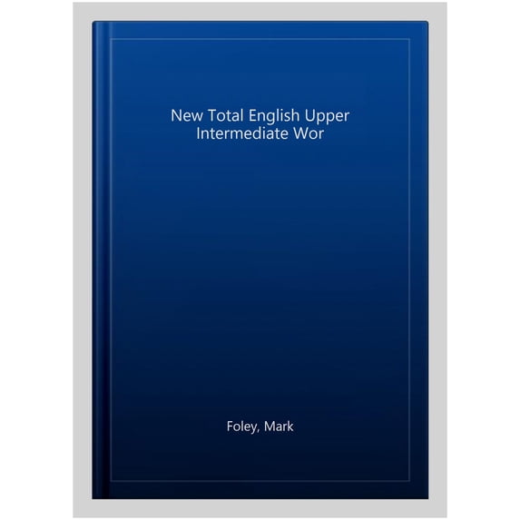 New Total English Upper Intermediate Workbook with Key and A